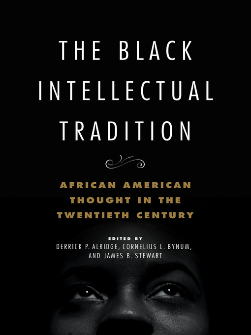 Title details for The Black Intellectual Tradition by Derrick P. Alridge - Wait list
